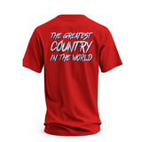 The Greatest Country in the World Red Shirt