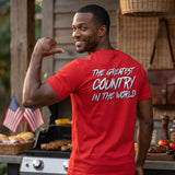 The Greatest Country in the World Red Shirt
