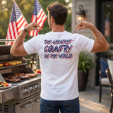 The Greatest Country in the World White Shirt
