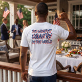 The Greatest Country in the World White Shirt