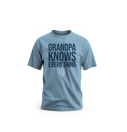 Grandpa Knows Everything Tee