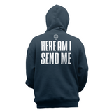 Here Am I Send Me Hoodie